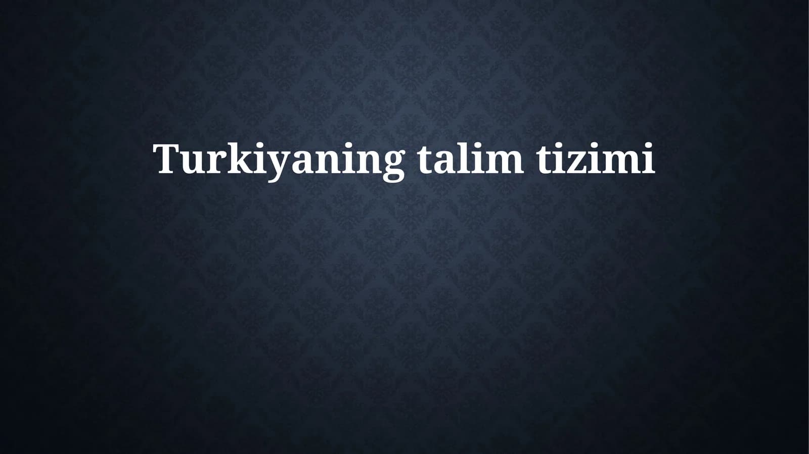 Turkiyaning talim tizimi
