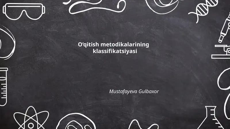 O‘qitish metodikalarining klassifikatsiyasi