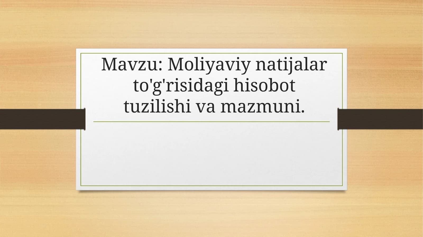 Moliyaviy natijalar to‘g‘risidagi hisobot tuzilishi va mazmuni