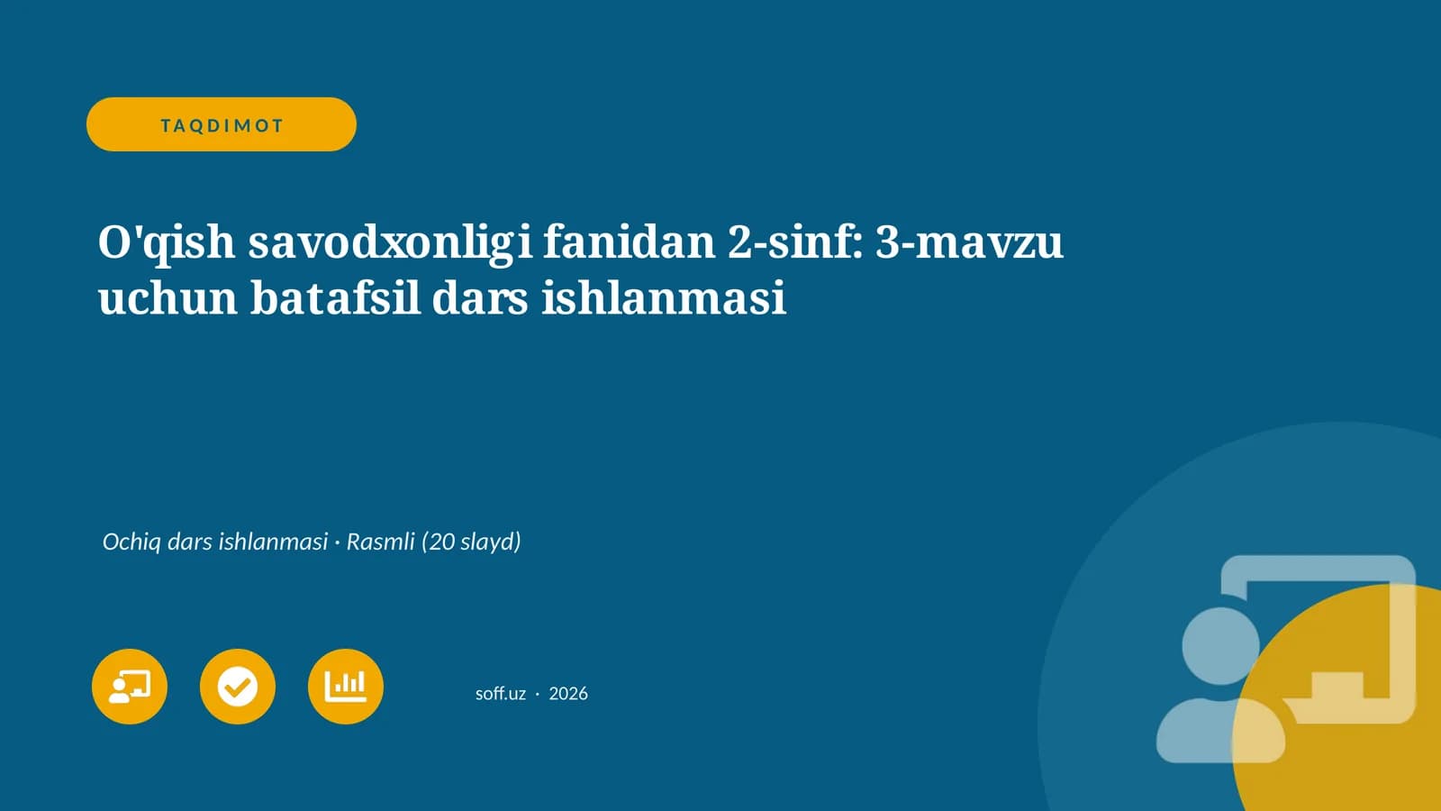 O'qish savodxonligi fanidan 2-sinf: 3-mavzu uchun batafsil dars ishlanmasi