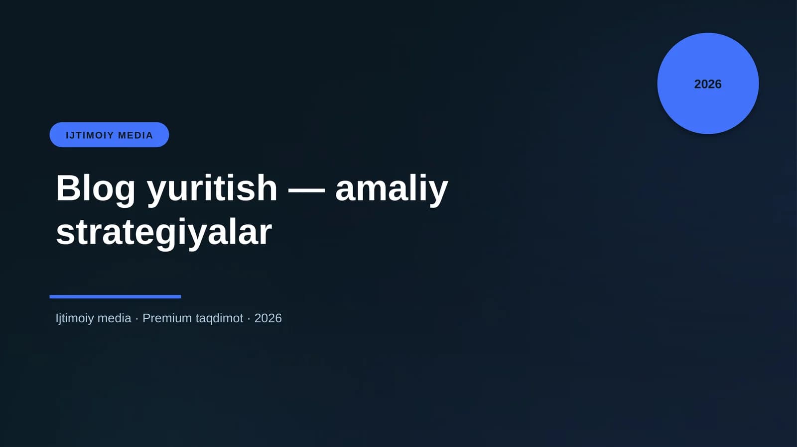 Blog yuritish — amaliy strategiyalar