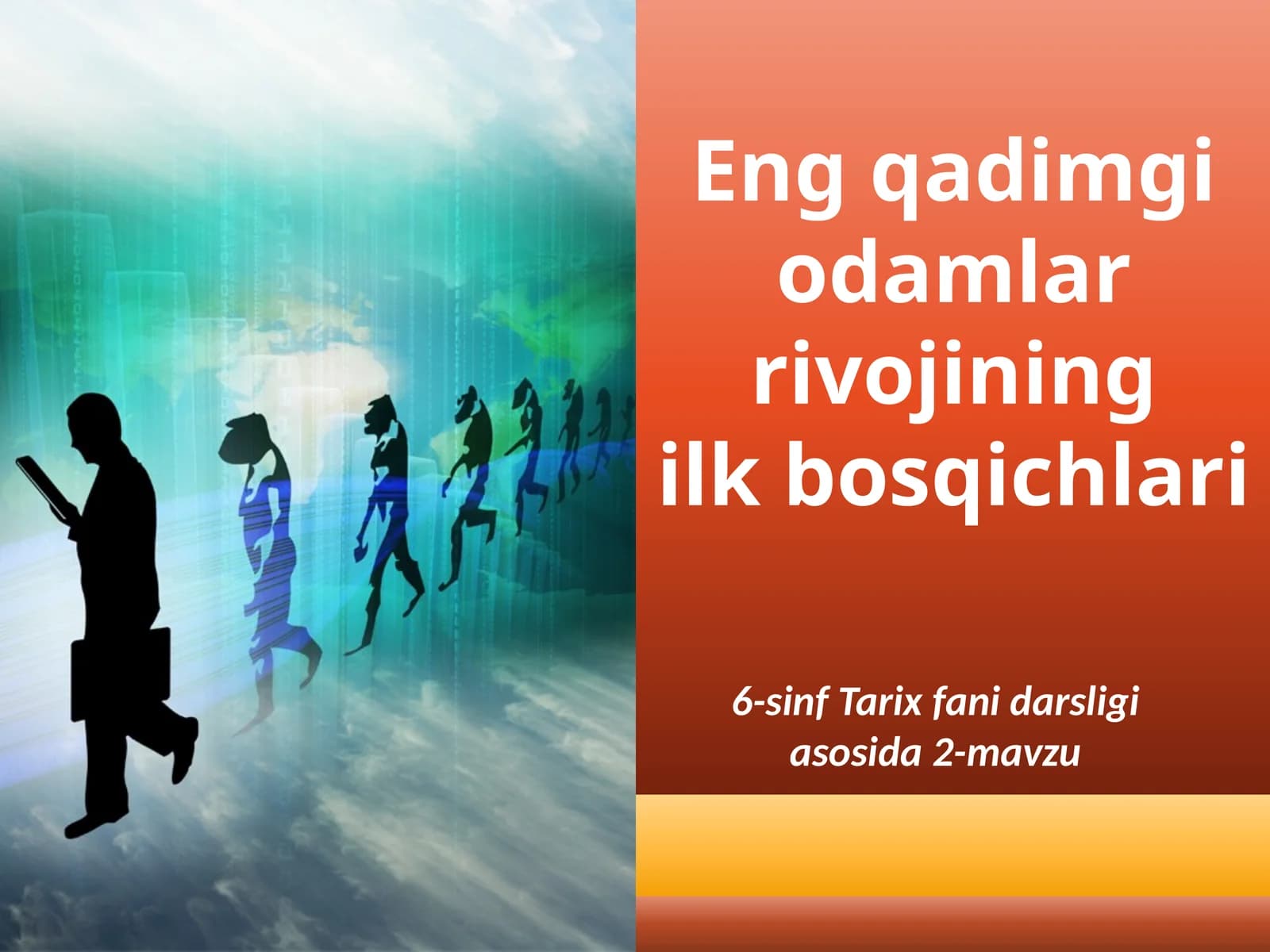 Engqadimgiodamlarrivojiningilkbosqichlari