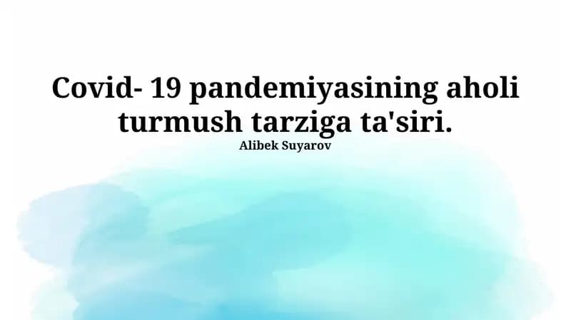 COVID-19 Pandemiyasining turmush tarziga ta'siri