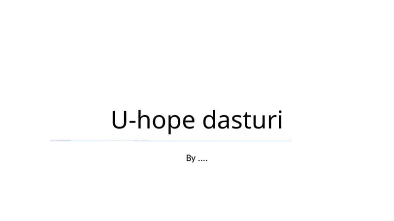 U-hope dasturi