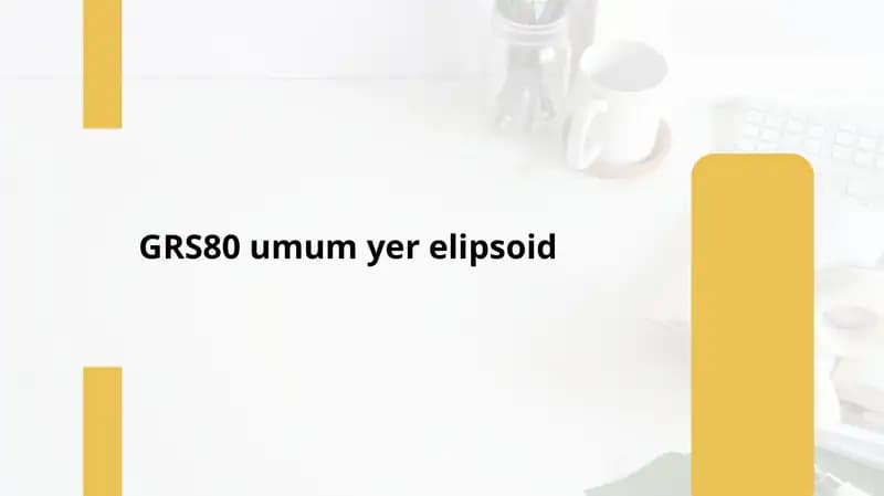GRS80 umum yer elipsoid