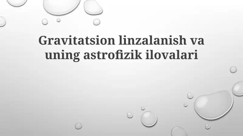 Gravitatsion Linsalar Asoslari