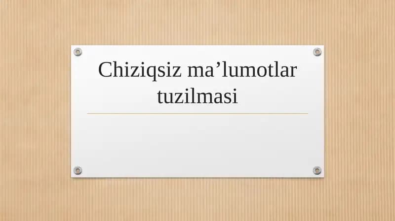 Chiziqsiz ma’lumotlar tuzilmasi