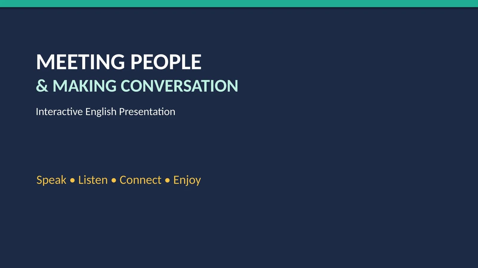 MEETING PEOPLE & MAKING CONVERSATION