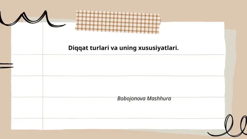 Diqqat turlari va uning xususiyatlari