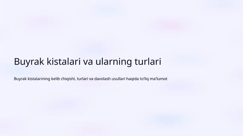 Buyrak kistasi va ularning turlari