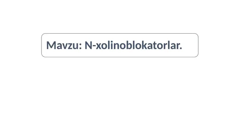 N-xolinoblokatorlar
