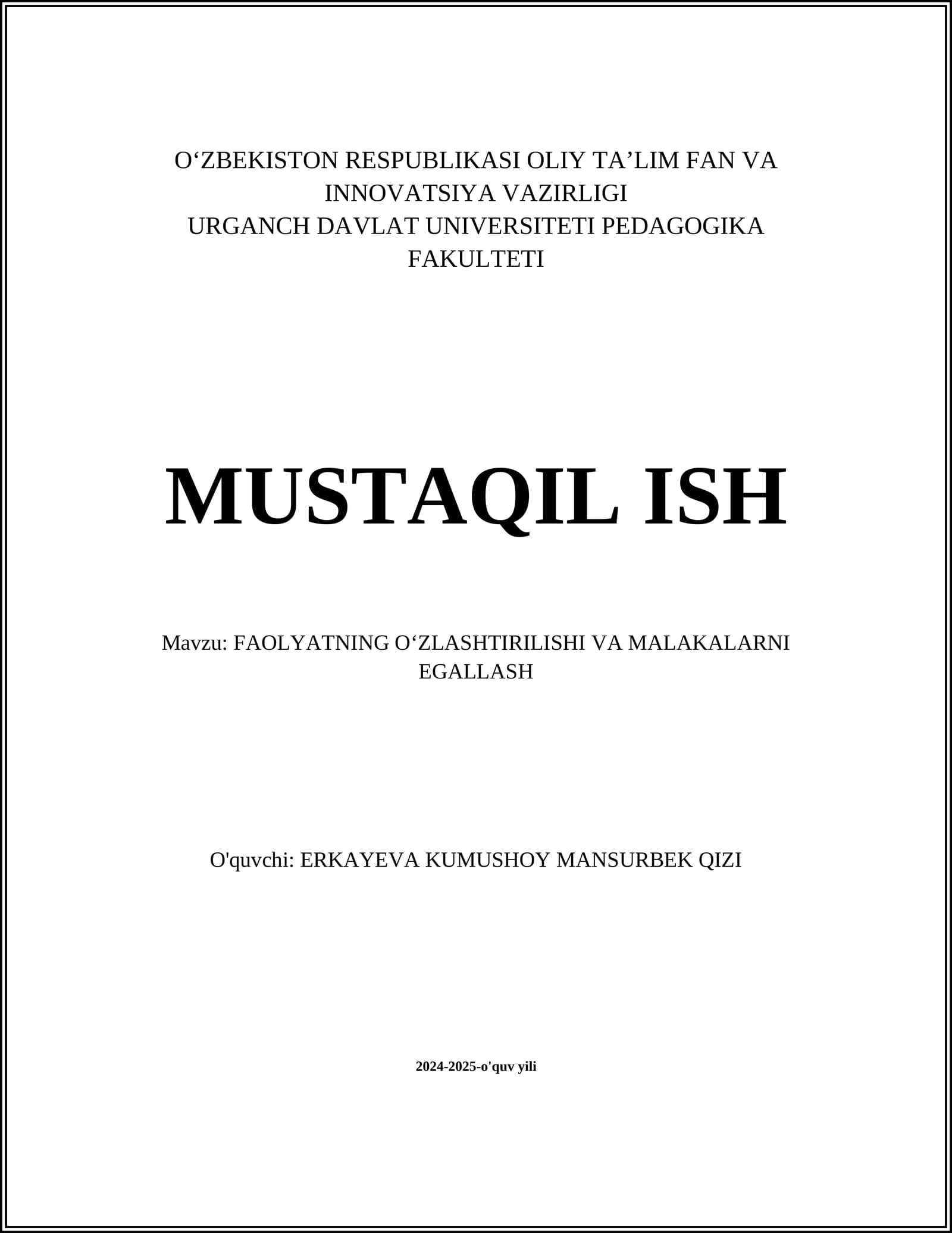 FAOLYATNING OʻZLASHTIRILISHI VA MALAKALARNI EGALLASH