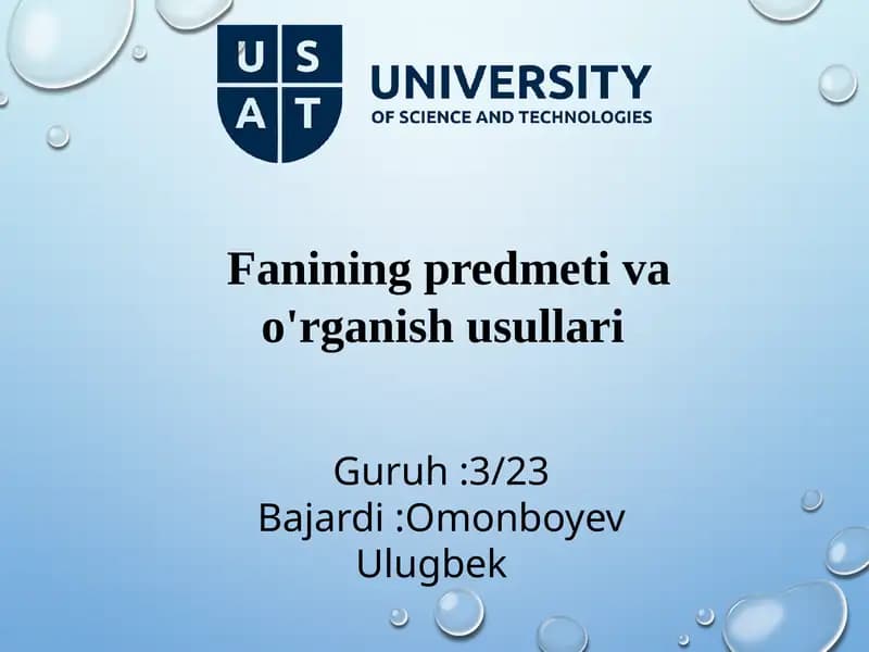 Fanining predmetlari va o'rganish usullari