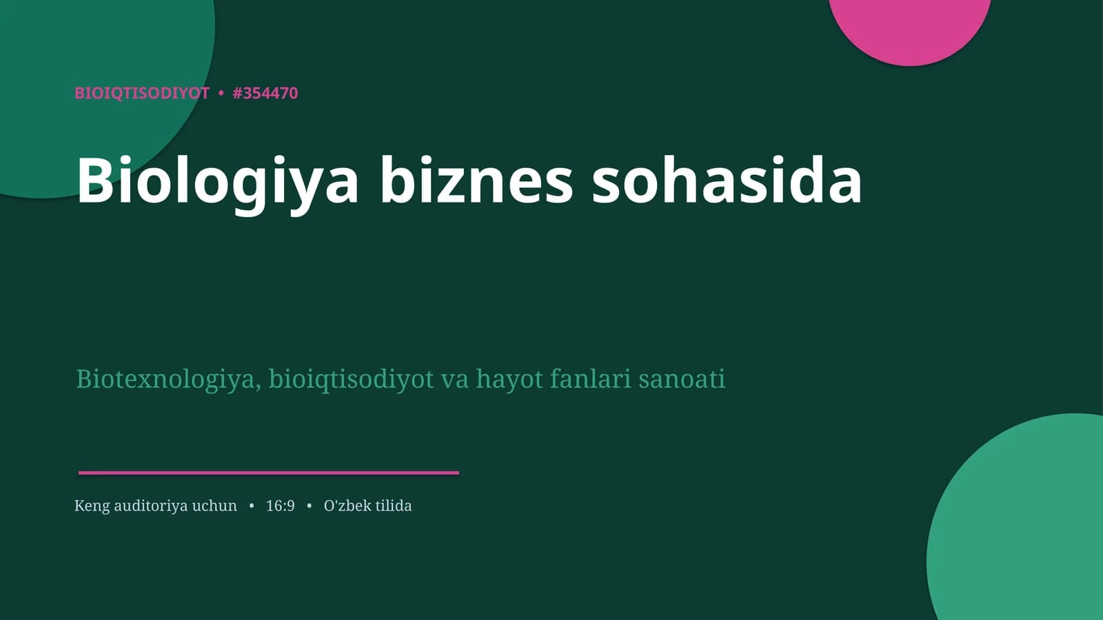 BIOIQTISODIYOT • #354470