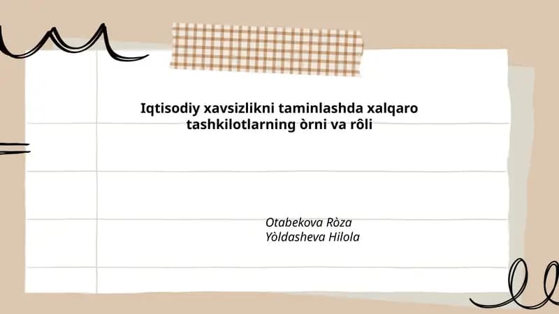 Iqtisodiy xavsizlikni taminlashda xalqaro tashkilotlarning òrni va rôli