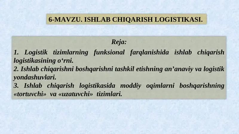 ISHLAB CHIQARISH LOGISTIKASI