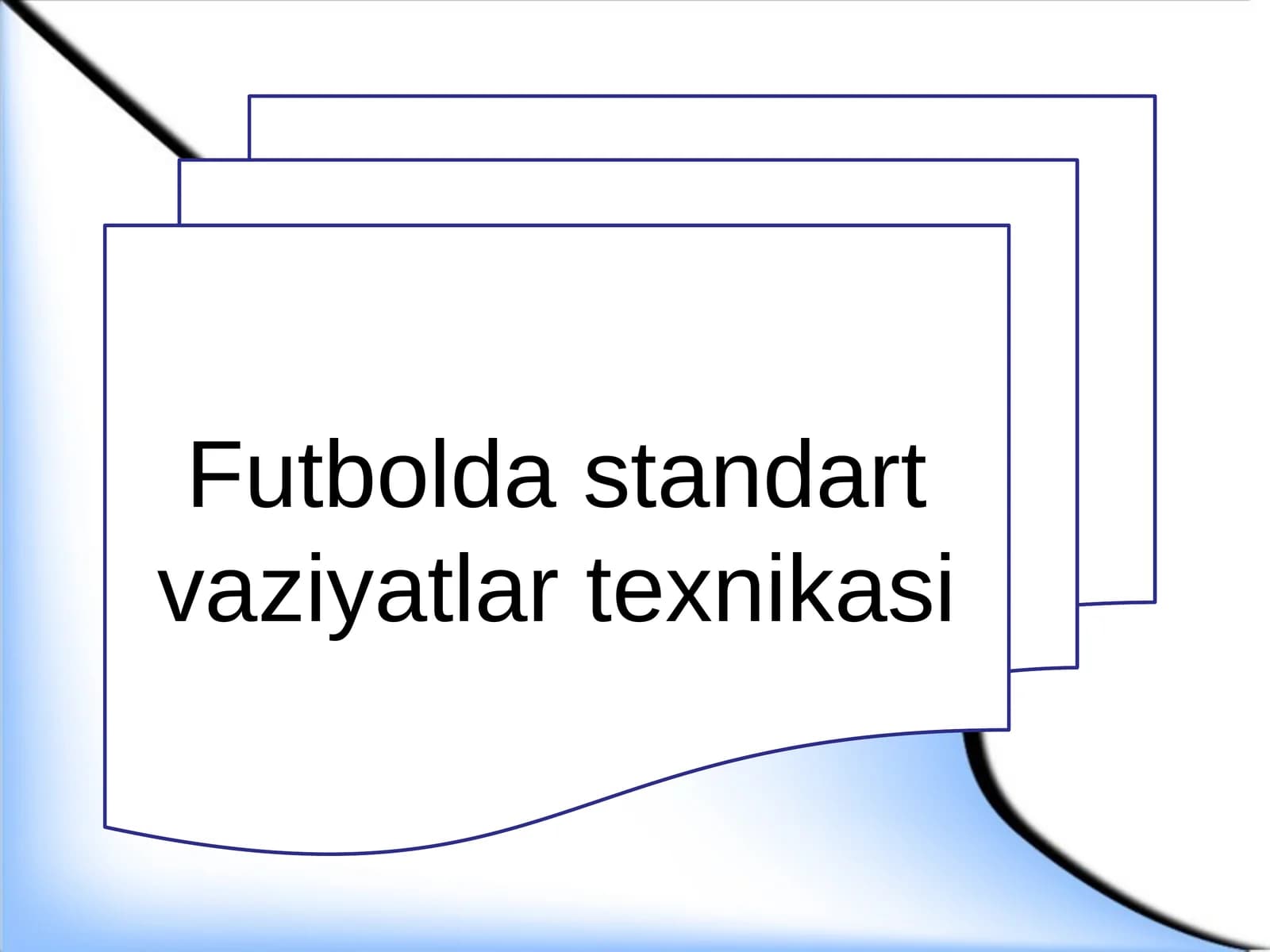 Futbolda standart vaziyatlar texnikasi