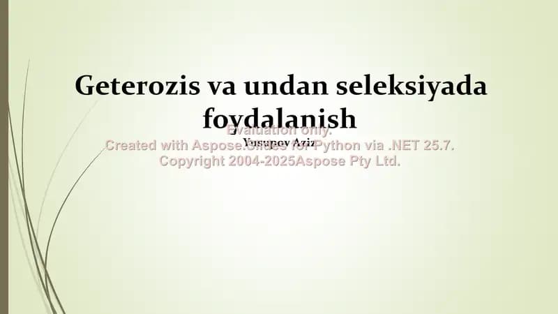Geterozis va undan seleksiyada foydalanish
