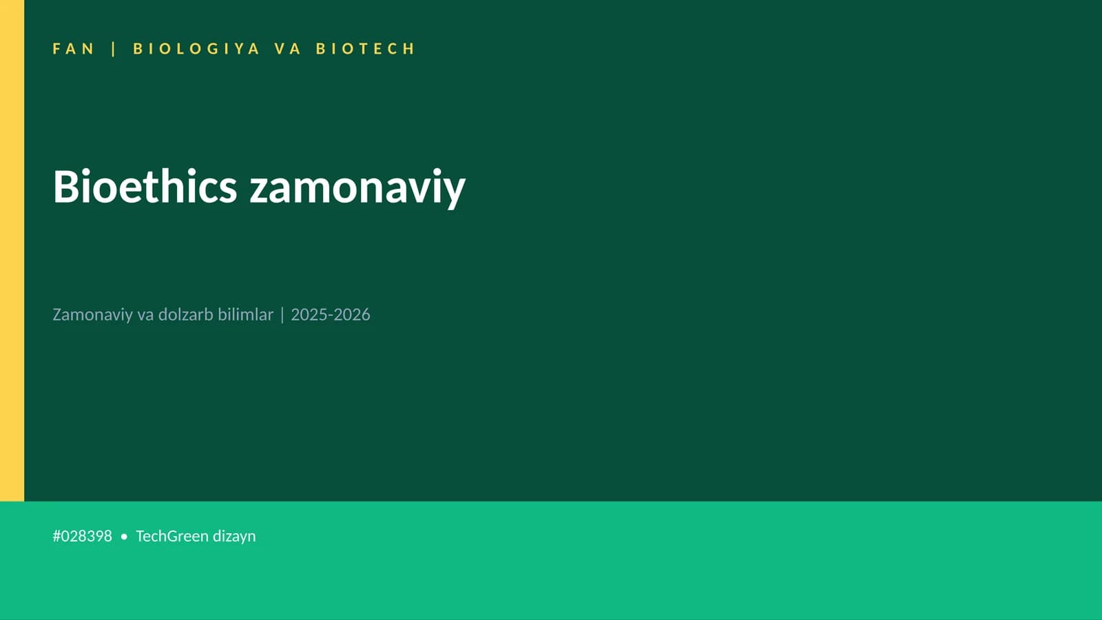 Bioethics zamonaviy