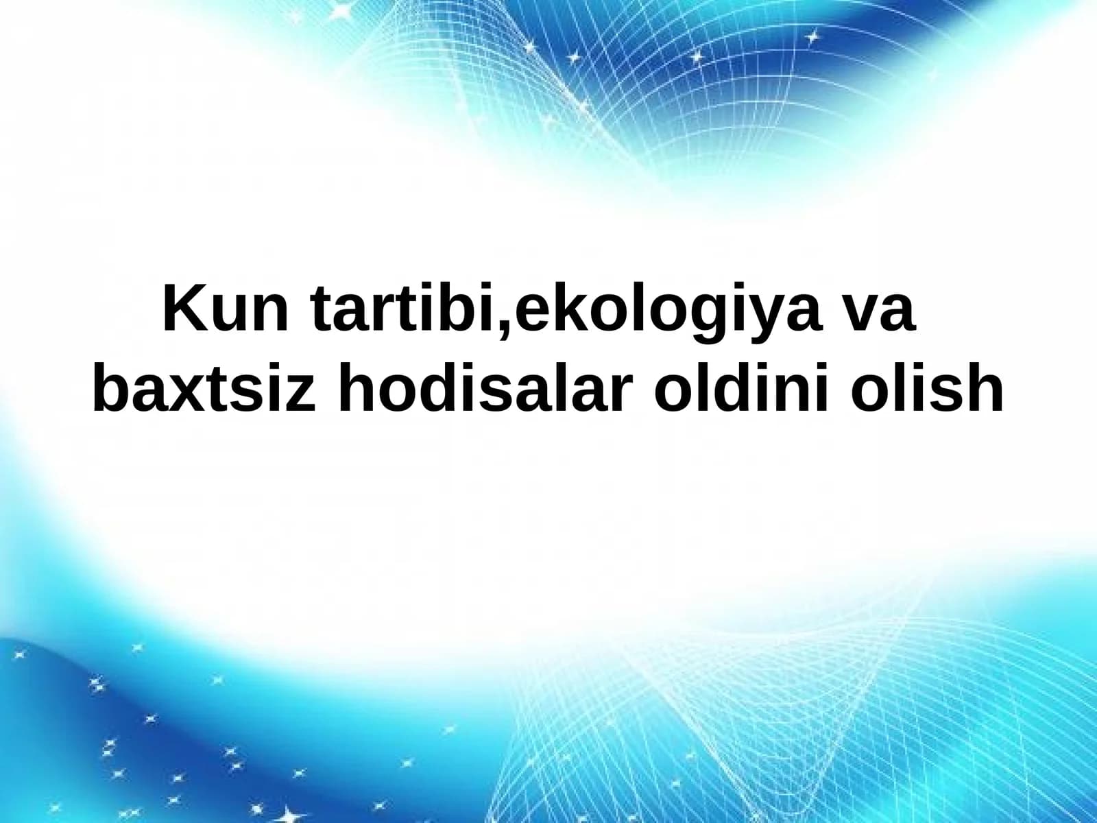 Baxtsiz Hodisalar va Ularni Oldini Olish
