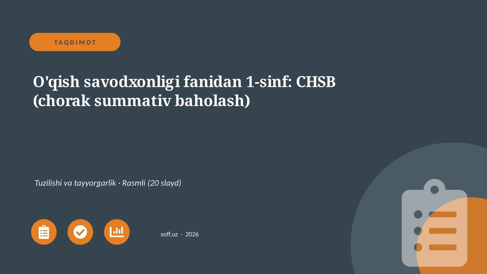 O'qish savodxonligi fanidan 1-sinf: CHSB (chorak summativ baholash)