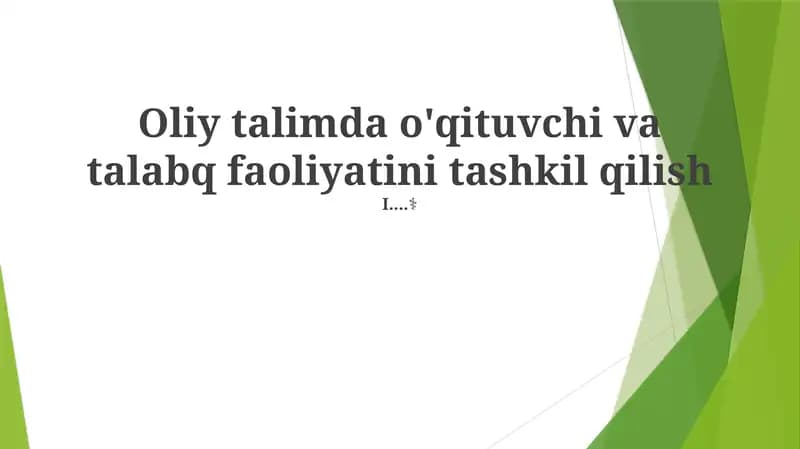 Oliy talimda o'qituvchi va talabq faoliyatini tashkil qilish