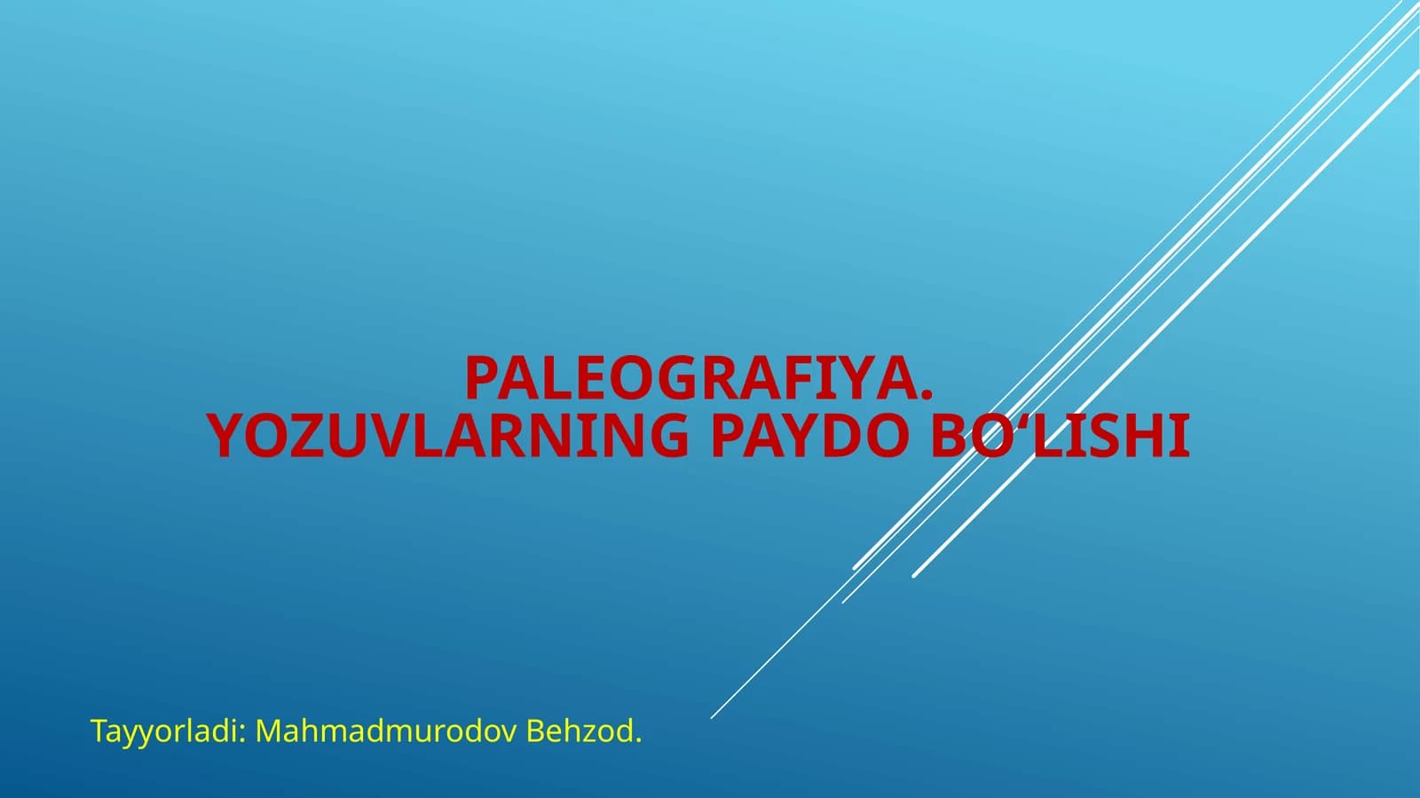 Paleografiyа. Yozuvlarning paydo bo‘lishi