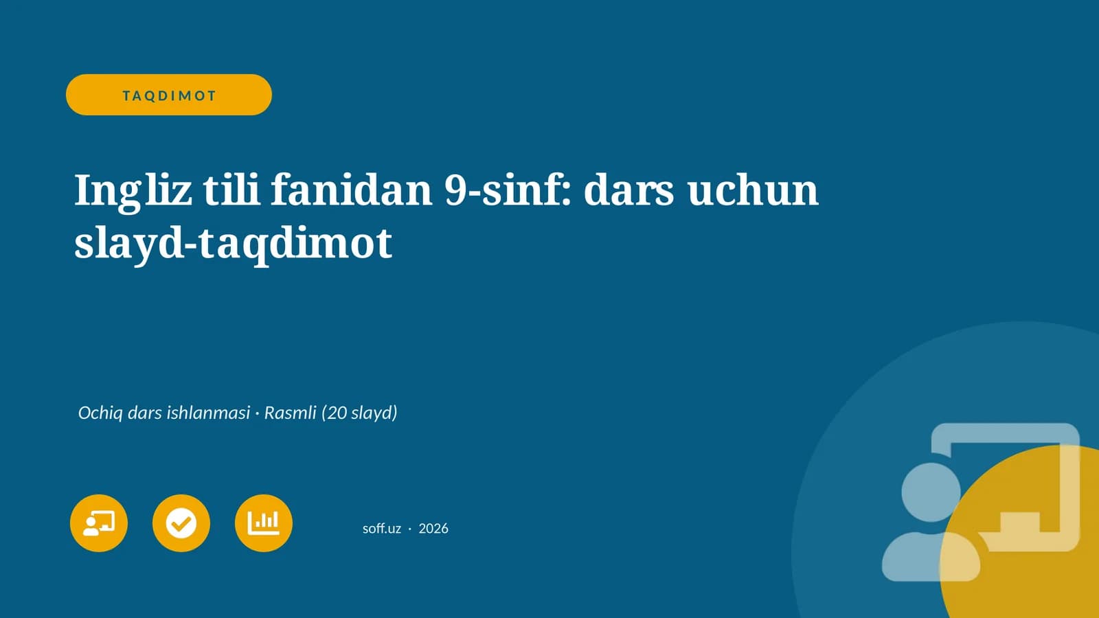 Ingliz tili fanidan 9-sinf: dars uchun slayd-taqdimot