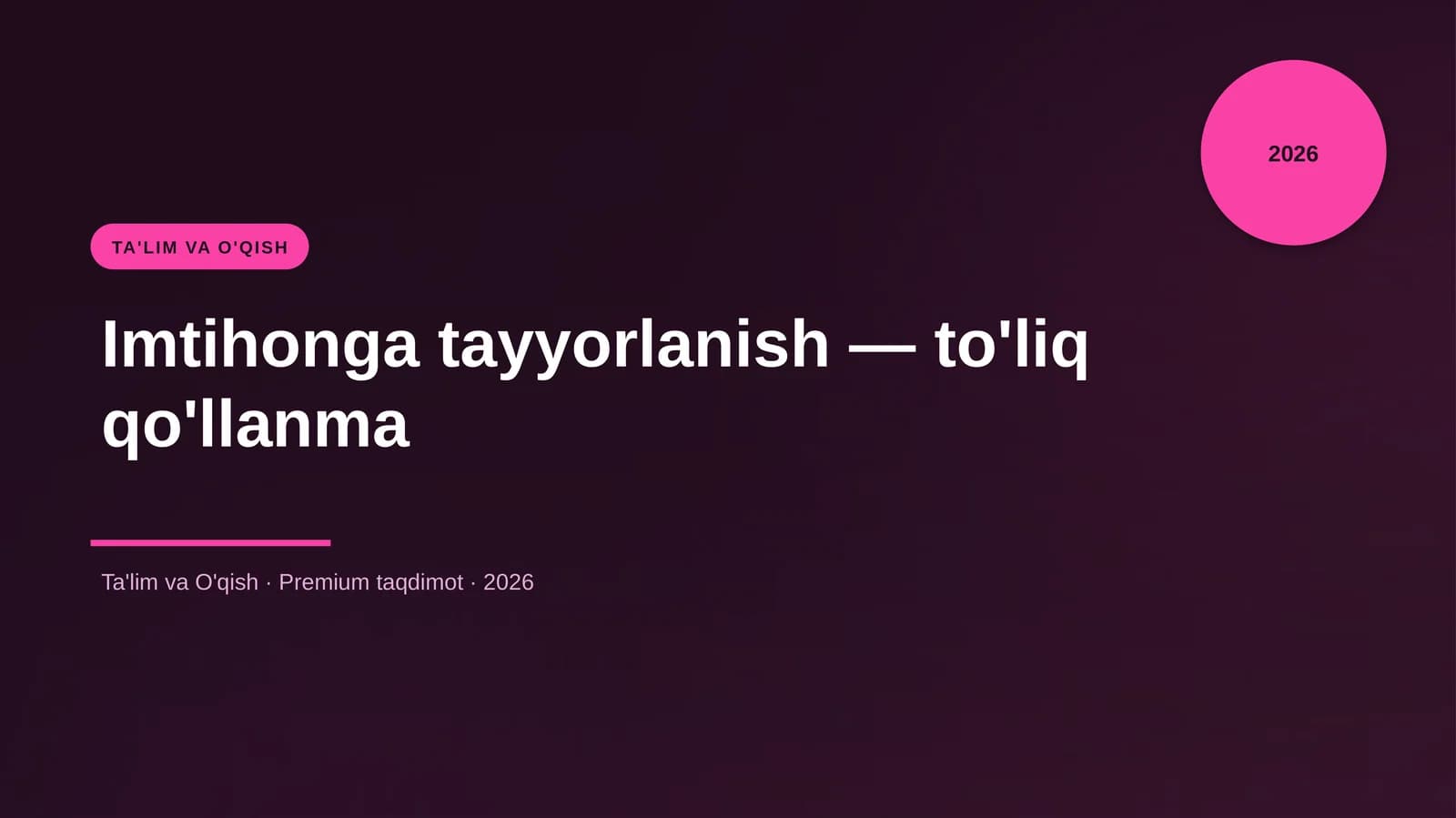 Imtihonga tayyorlanish — to'liq qo'llanma