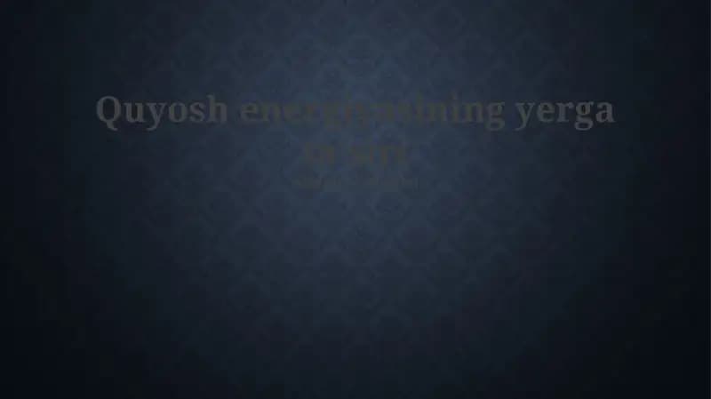 Quyosh energiyasining Yerga ta'siri