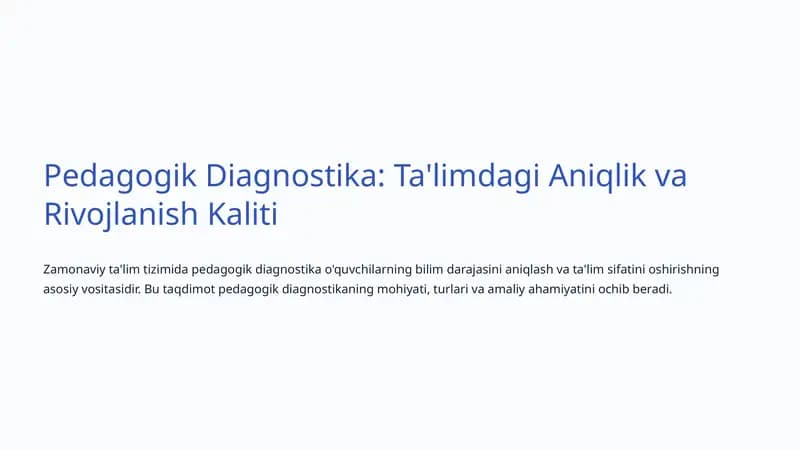 Pedagogik Diagnostika: Ta'limdagi Aniqlik va Rivojlanish Kaliti