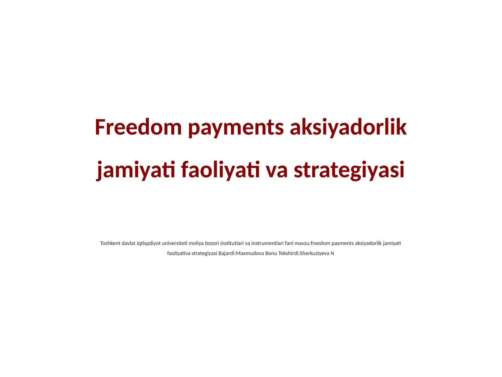 Freedom payments aksiyadorlik jamiyati faoliyati va strategiyasi