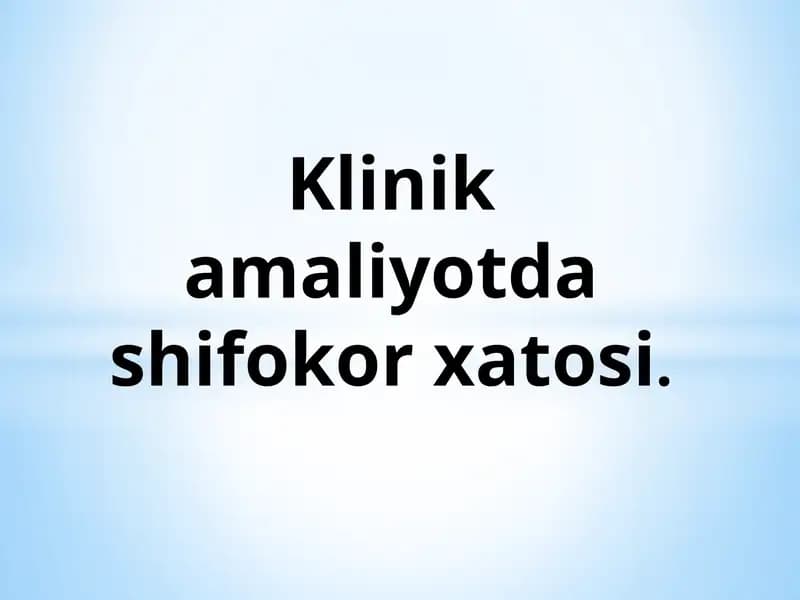 Klinik amaliyot dashifokor xatosi