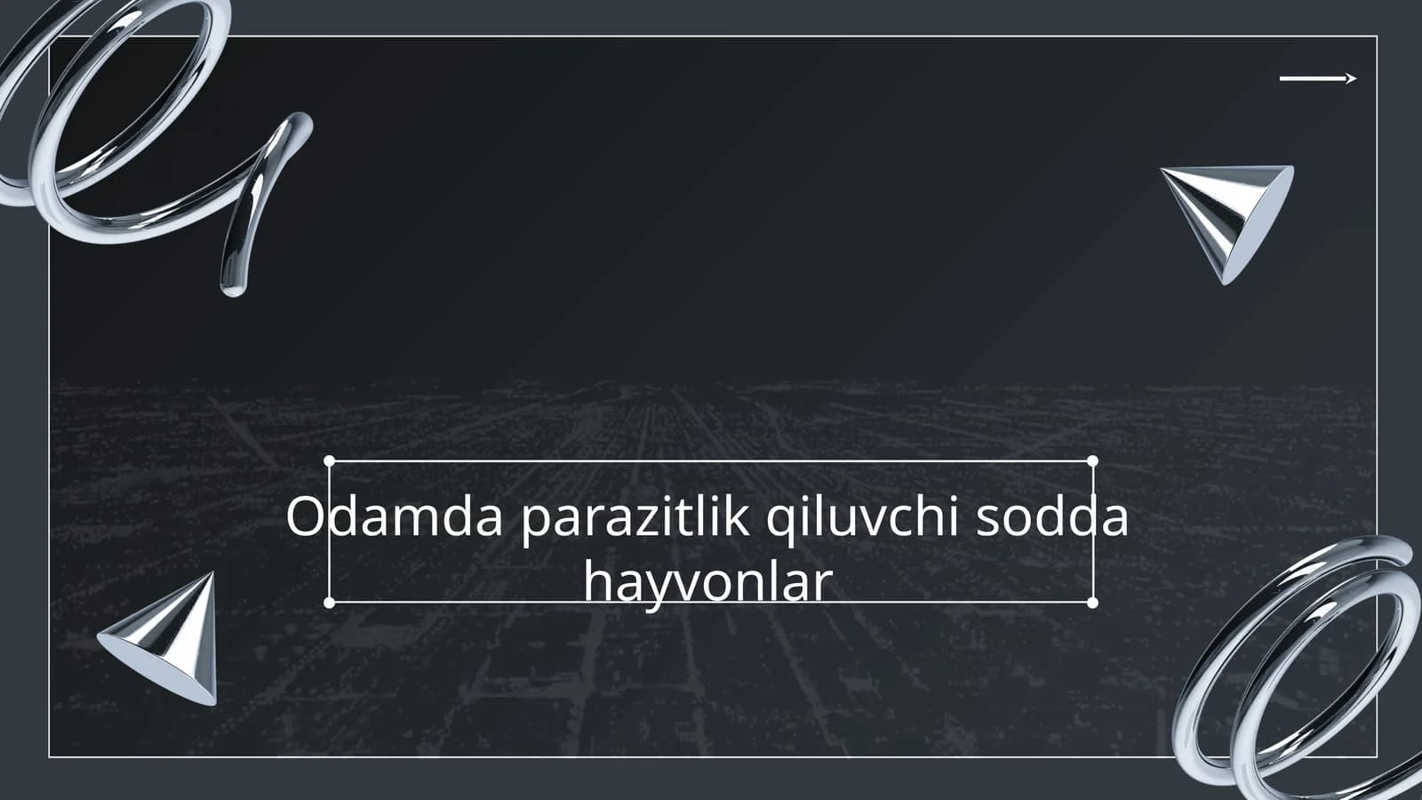 Odamda parazitlik qiluvchi sodda hayvonlar