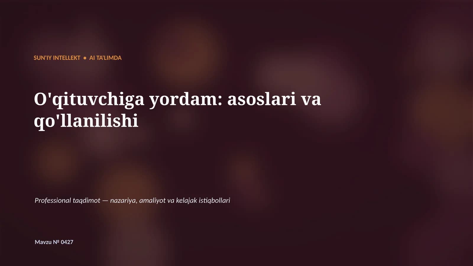 SUN'IY INTELLEKT • AI TA'LIMDA