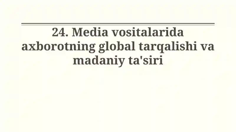 Global axborot tarqalishi va madaniy ta'sir