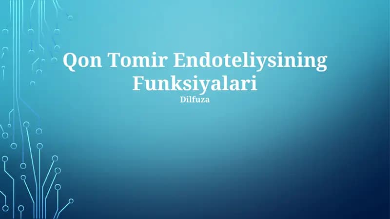Qon Tomir Endoteliysining Funksiyalari