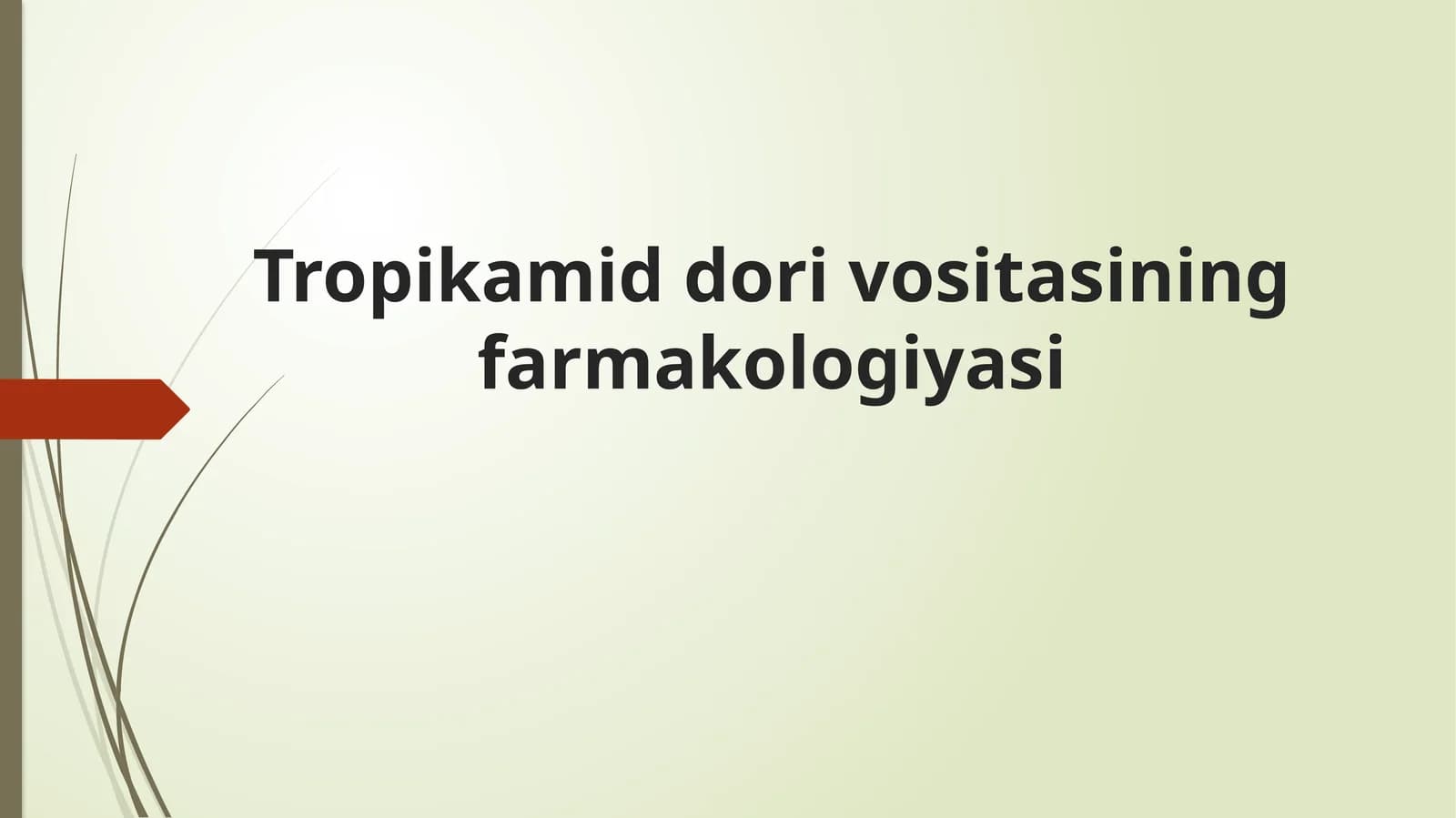 Tropikamid dori vositasining farmakologiyasi