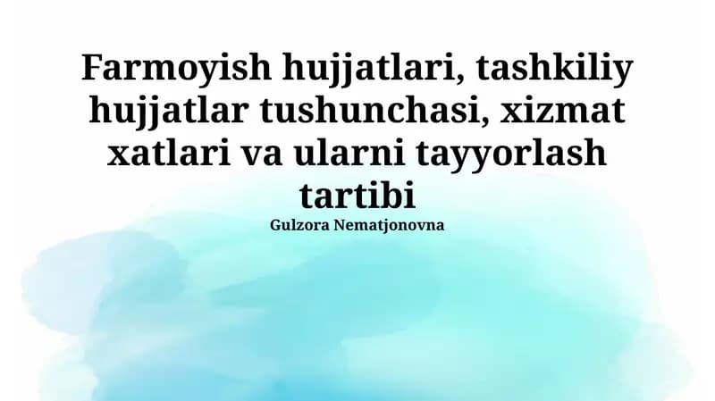 Farmoyish hujjatlari, tashkiliy hujjatlar va rasmiy xatlar