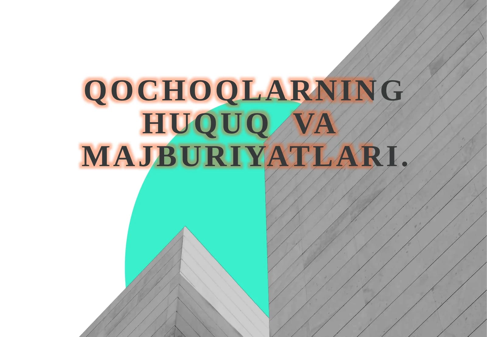 Qochoqlarning huquq va majburiyatlari