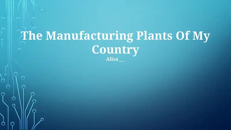 Manufacturing Plants Of My Country
