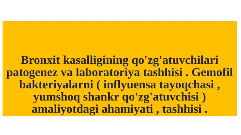 Bronxit kasalligining qo'zg'atuvchilari patogenez va laboratoriya tashhisi