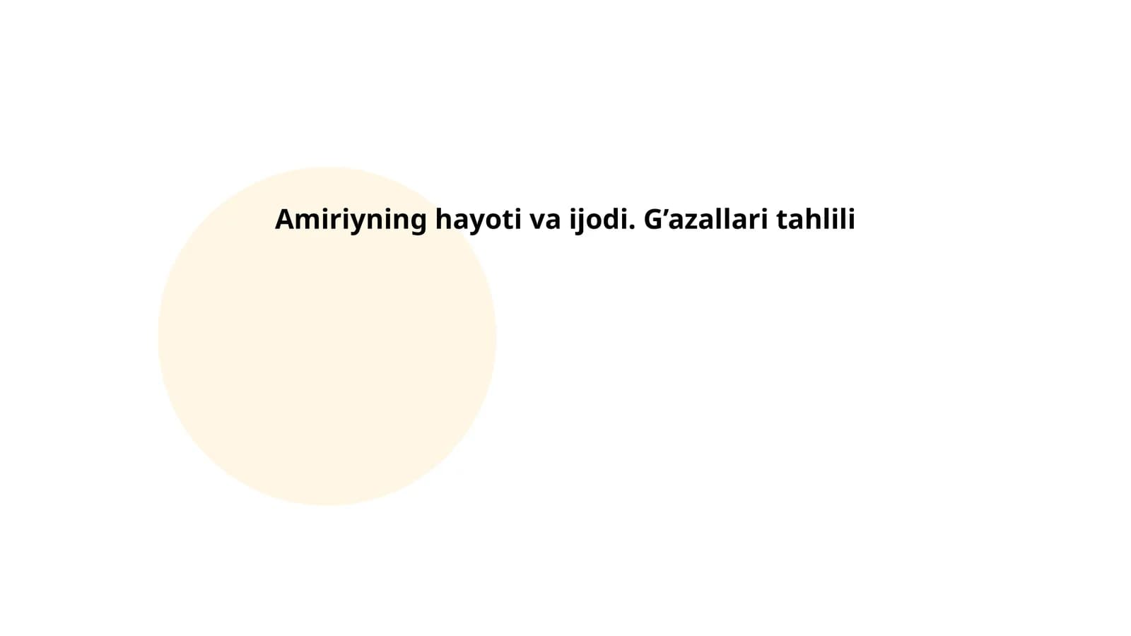 Amiriyning hayoti va ijodi. G’azallari tahlili