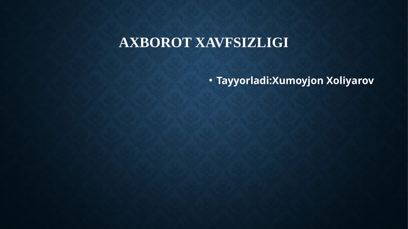 axborot xavfsizLIGI