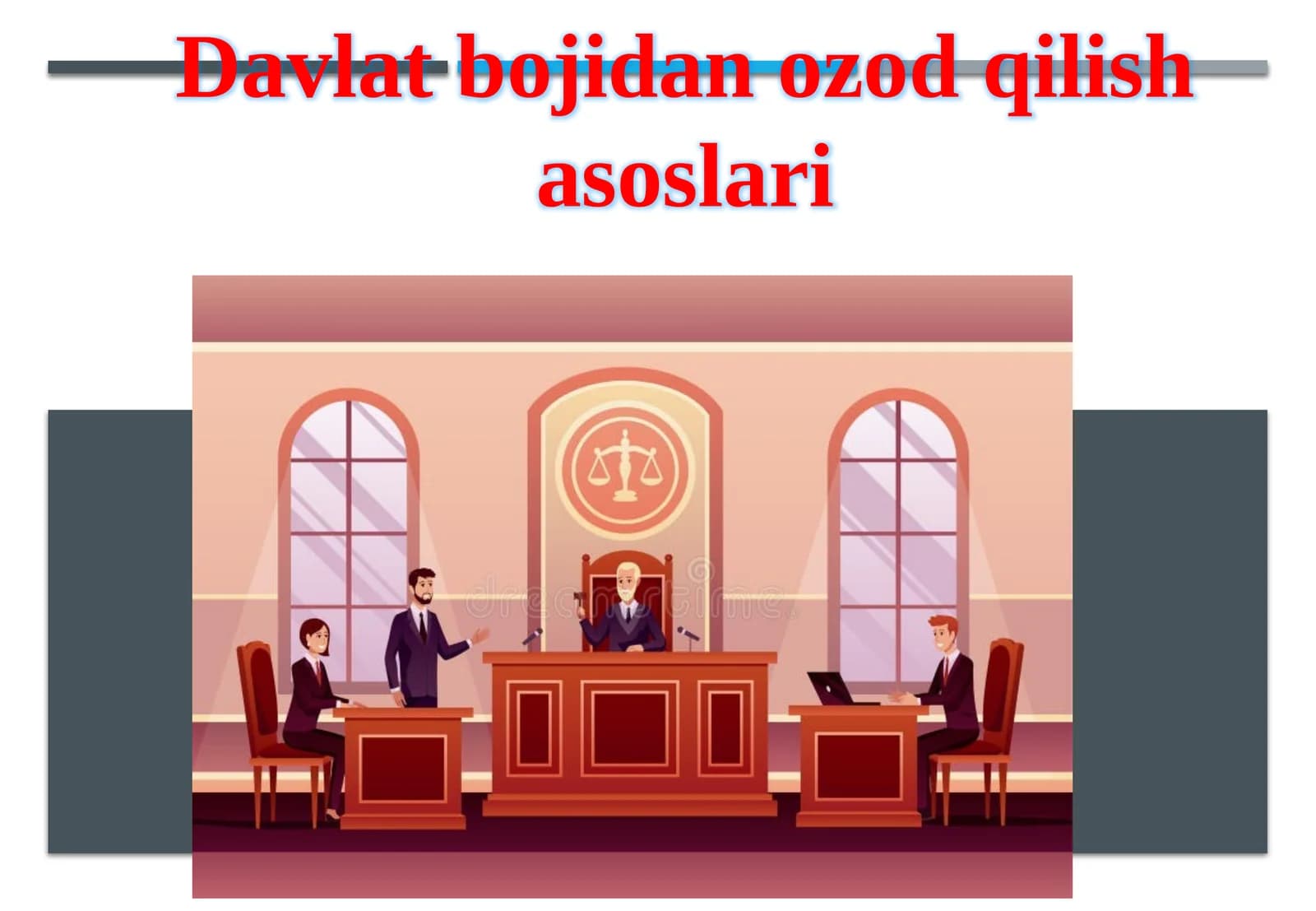 Davlat bojidan ozod qilish asoslari