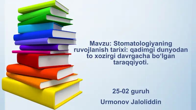 Stomatologiyaning ruvojlanish tarixi