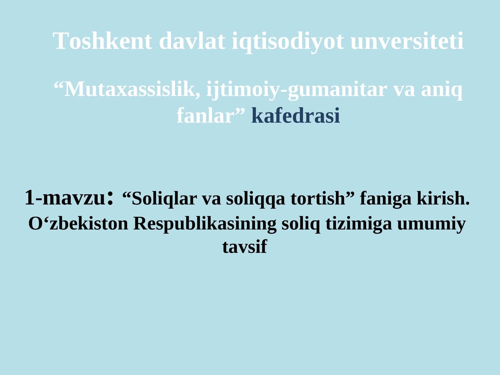“Soliqlar va soliqqa tortish” faniga kirish