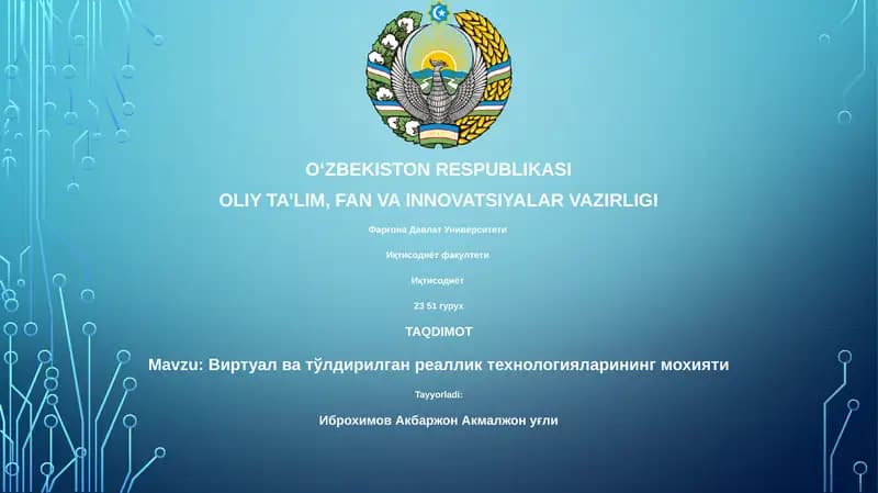Виртуал ва тўлдирилган реаллик технологияларининг мохияти