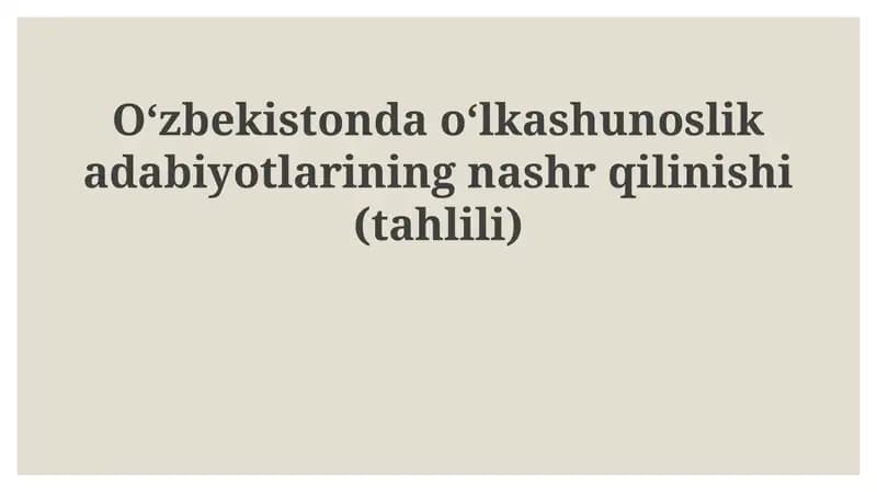 Mahalliy tarix adabiyotlarining nashrqilinishi(tahlili)