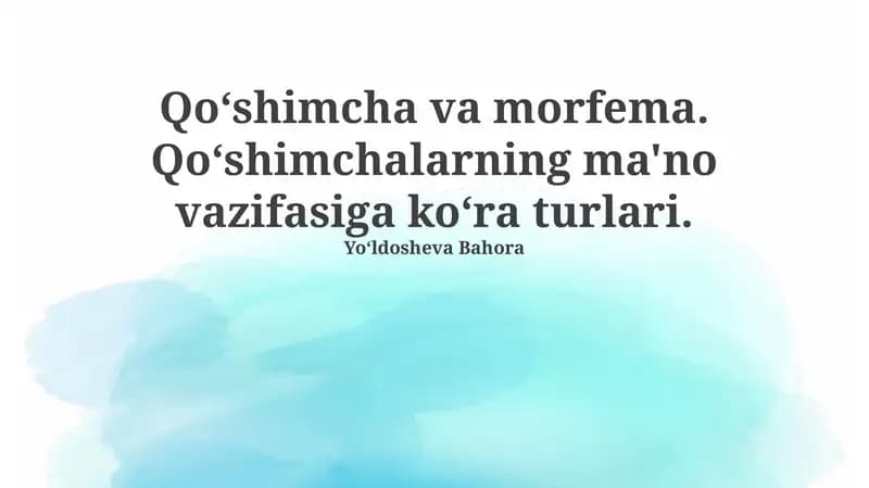 Qo'shimchalar va Morfemalar